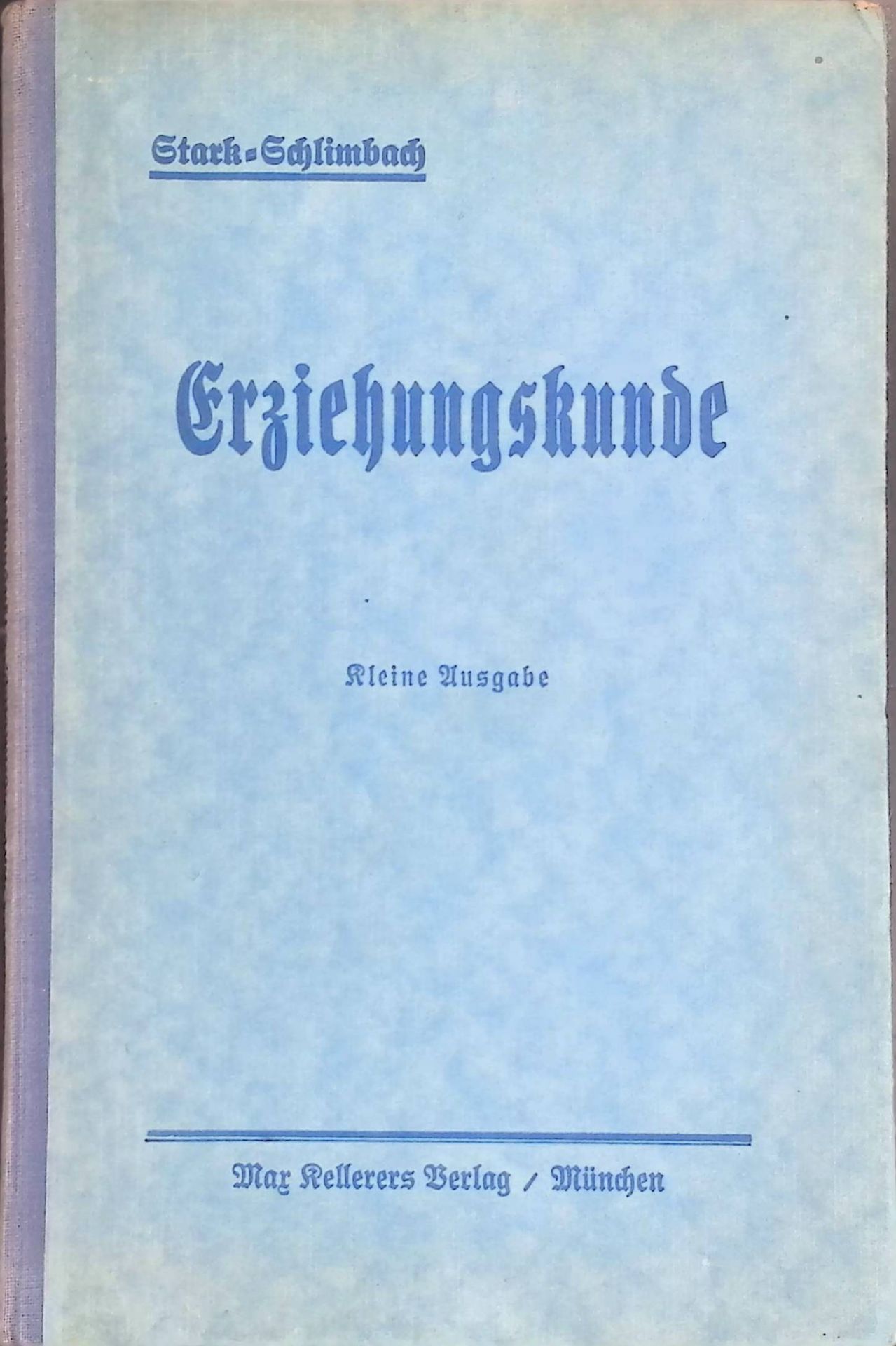 Erziehungskunde für höhere Mädchenbildungsanstalten : Leitsätze u. Unterrichtsergebnisse