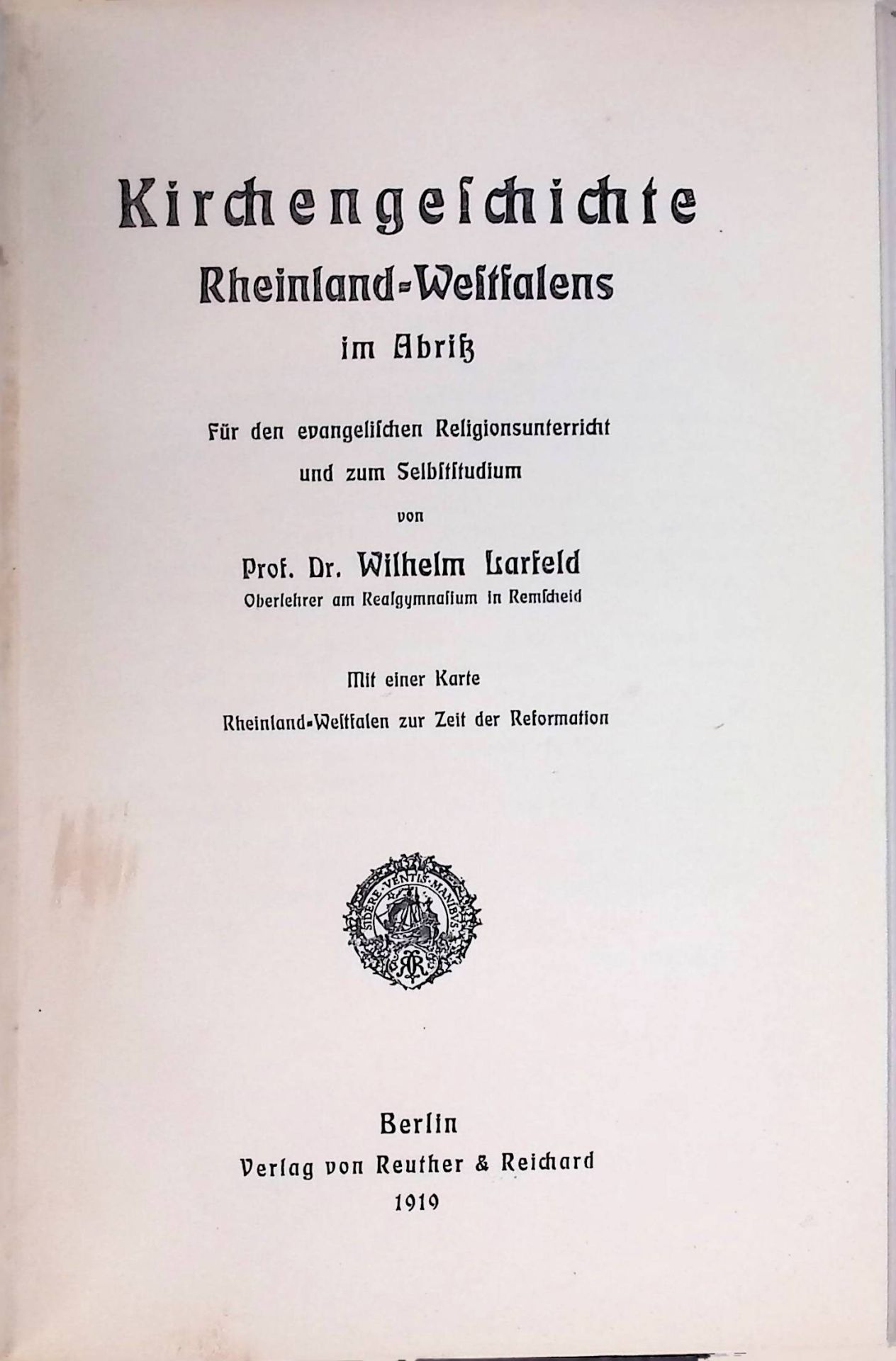 Kirchengeschichte Rheinland-Westfalens im Abriss : Für den evangelischen Religionsunterricht und zum Selbststudium