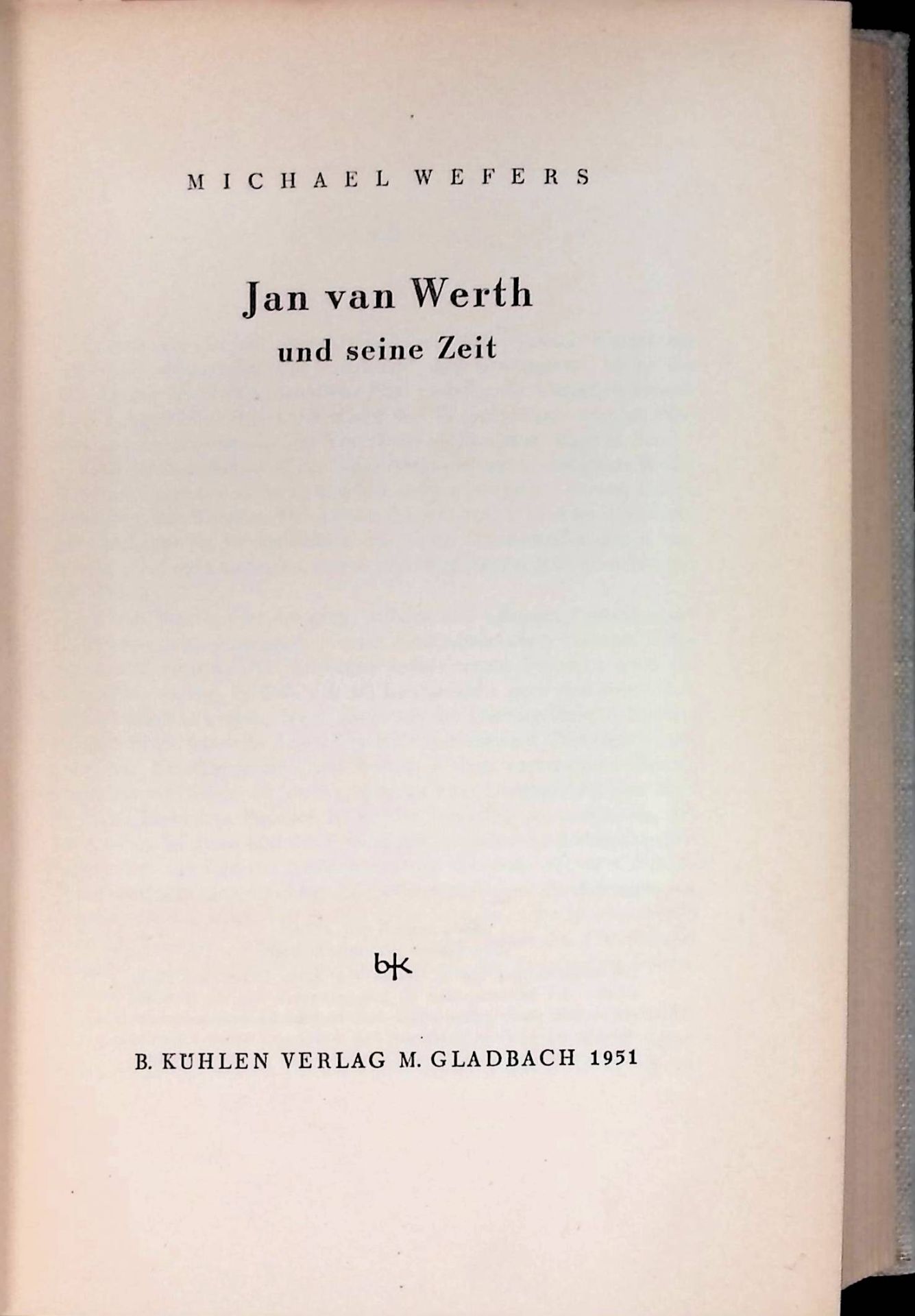 Jan van Werth und seine Zeit