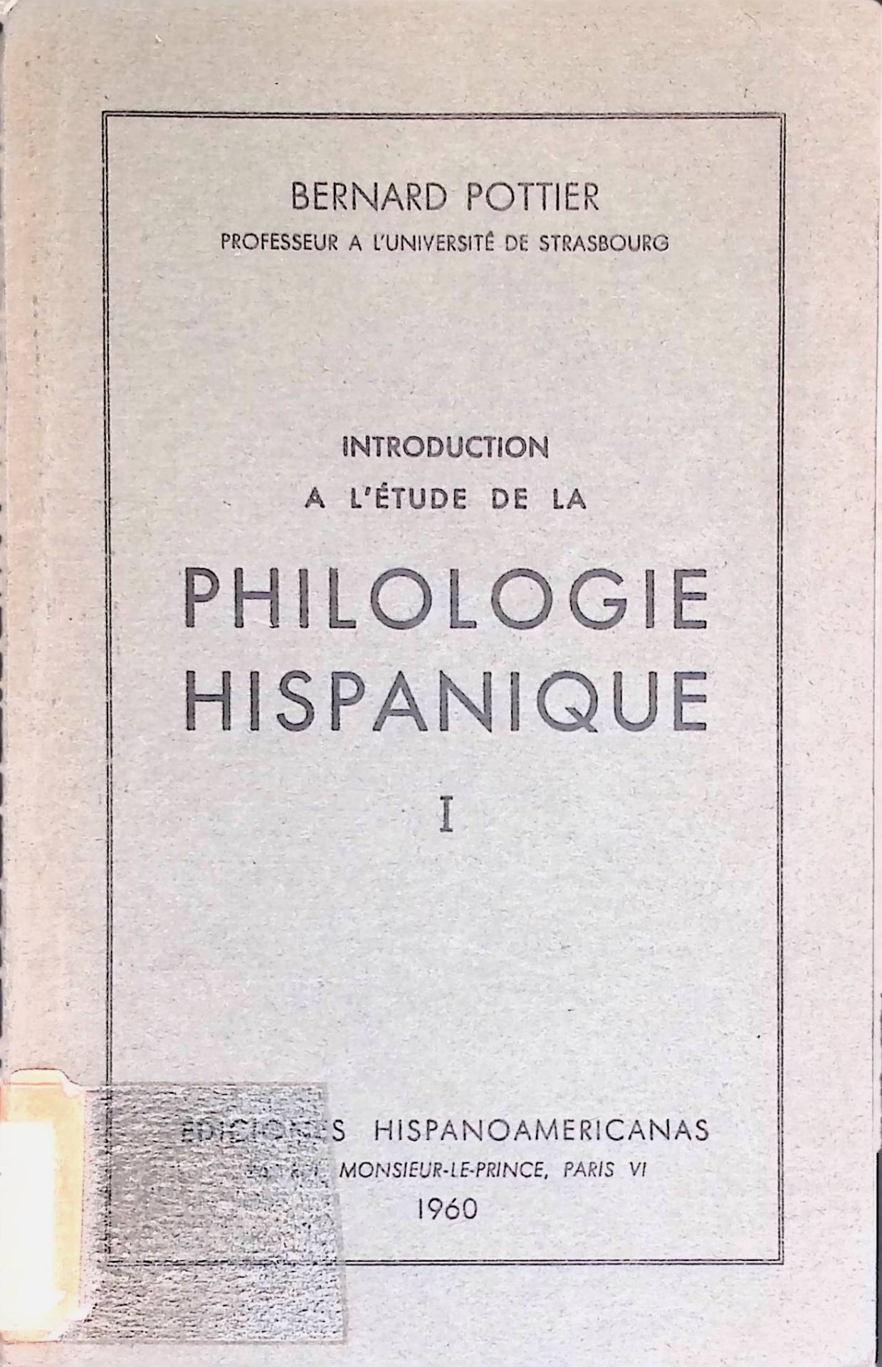 Introduction à l'étude de la philologie hispanique