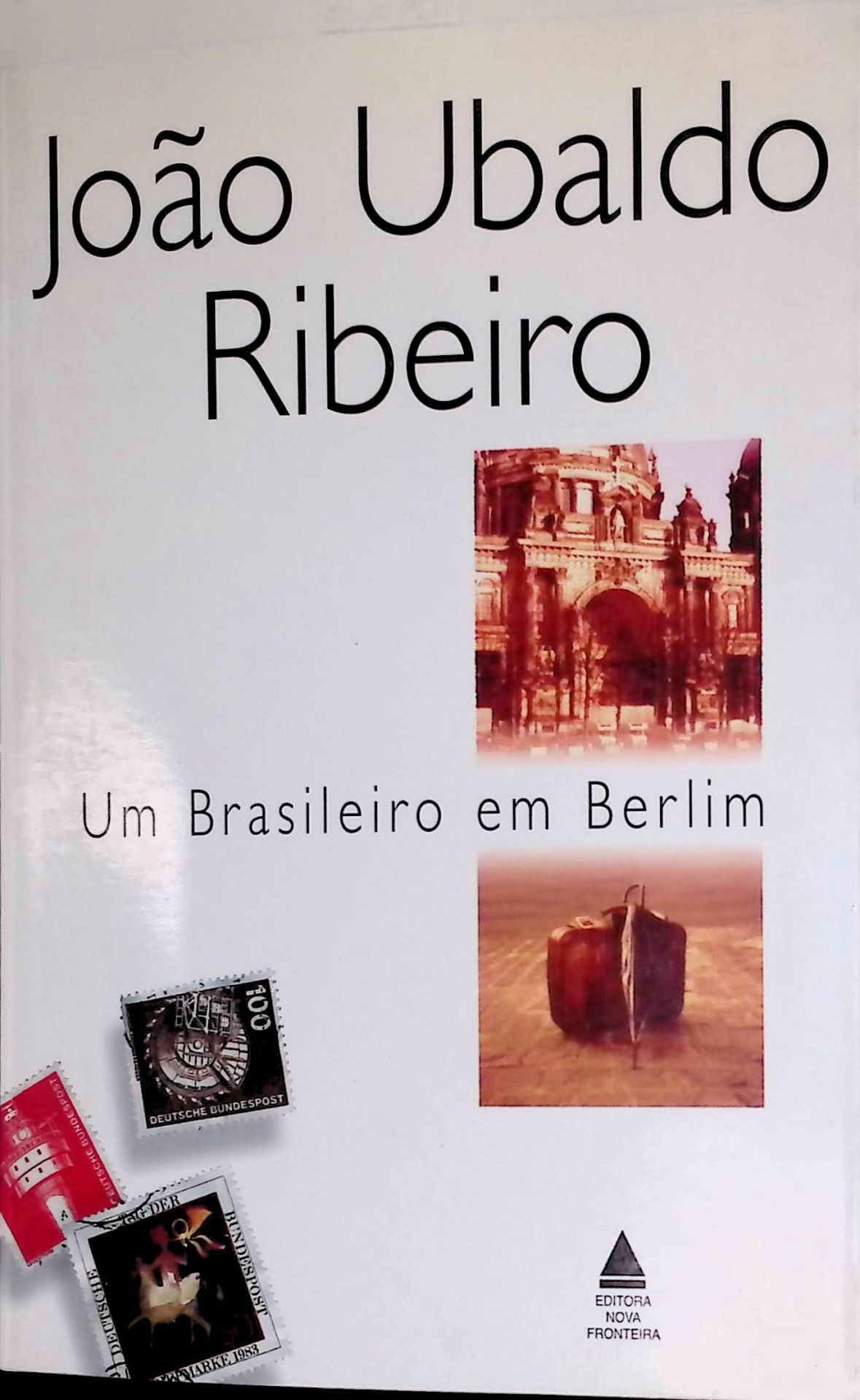 Um Brasileiro Em Berlim: Cronicas
