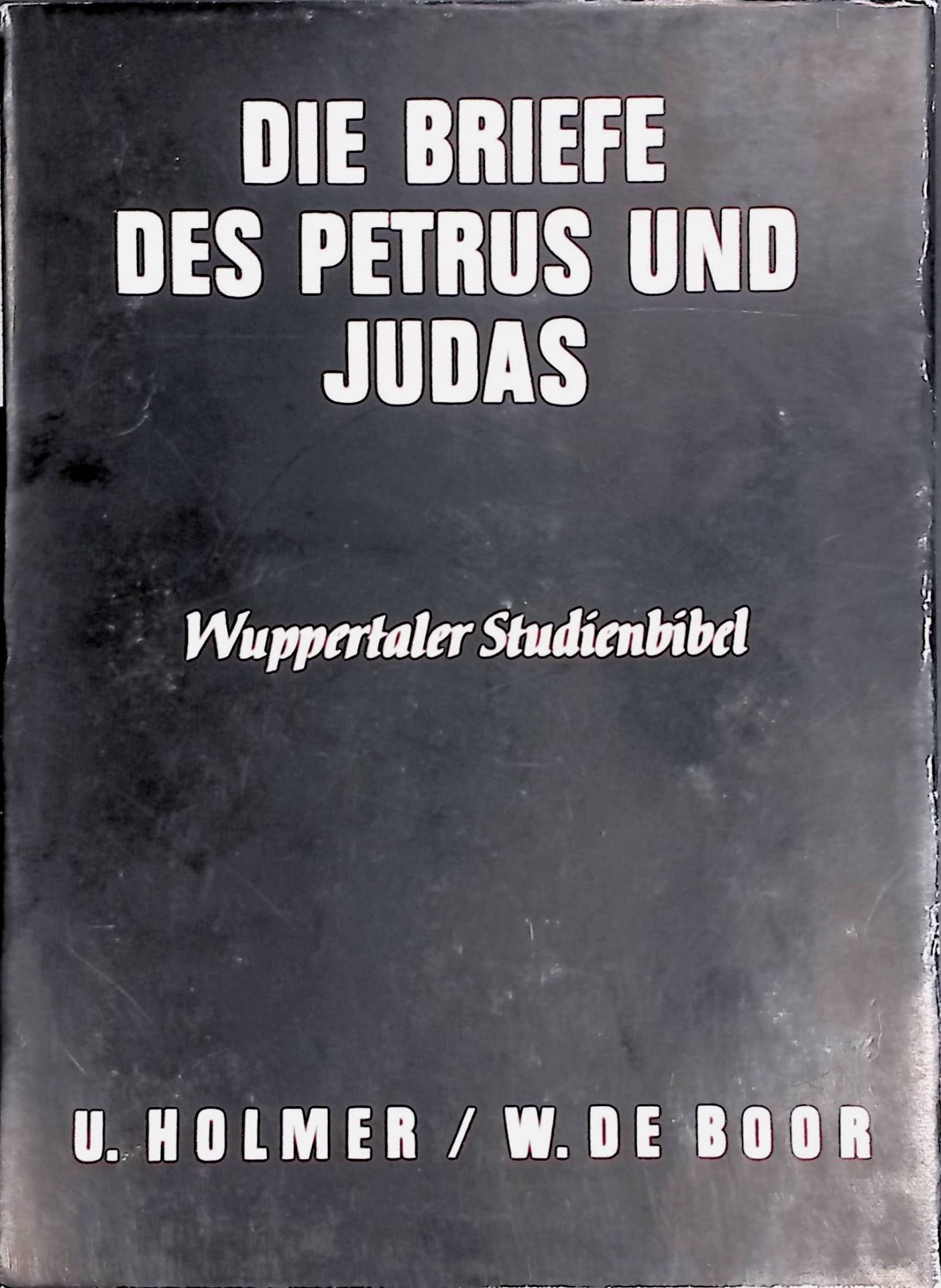 Die Briefe des Petrus und der Brief des Judas