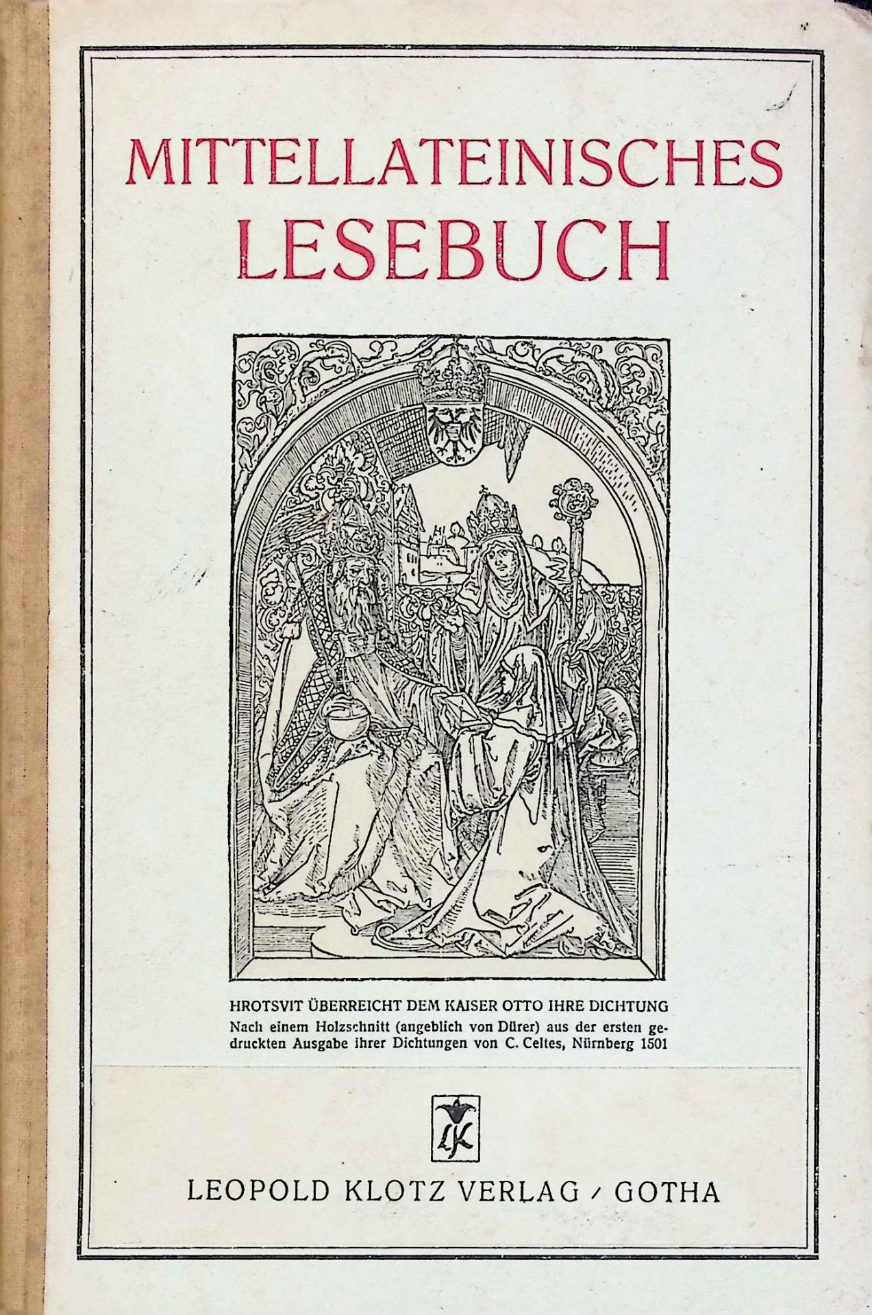 Mittellateinisches Lesebuch : Eine Ausw. aus d. mittellatein. Literatur in Deutschland