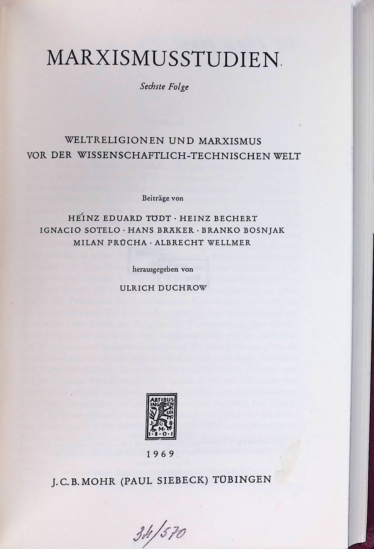 Die Marxismus-Diskussion in der ökumenischen Bewegung - in: Marxismusstudien - Weltreligionen und Marxismus vor der wissenschaftlich-technischen Welt, Sechste Folge