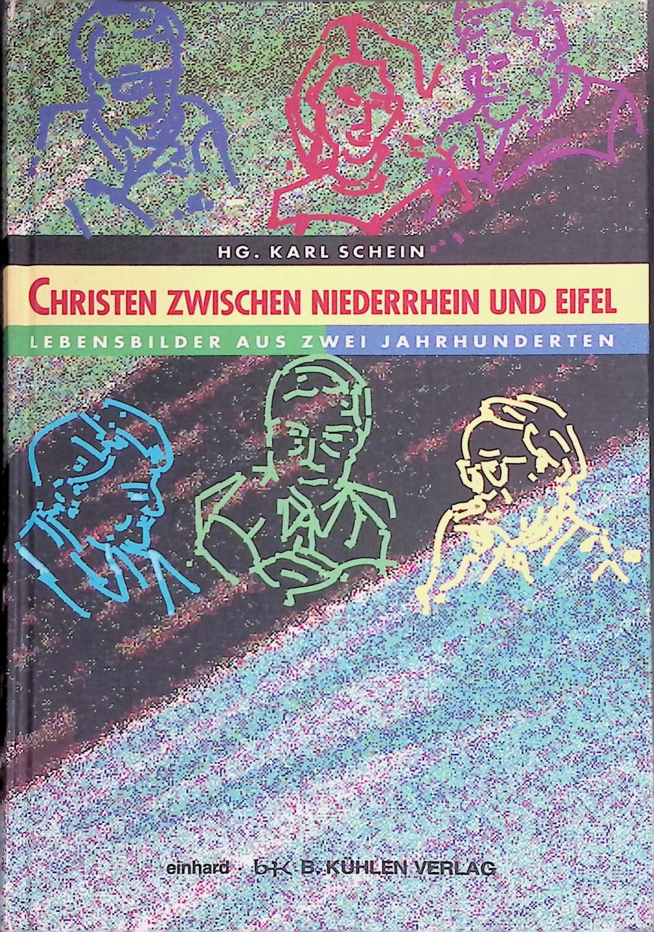 Christen zwischen Niederrhein und Eifel