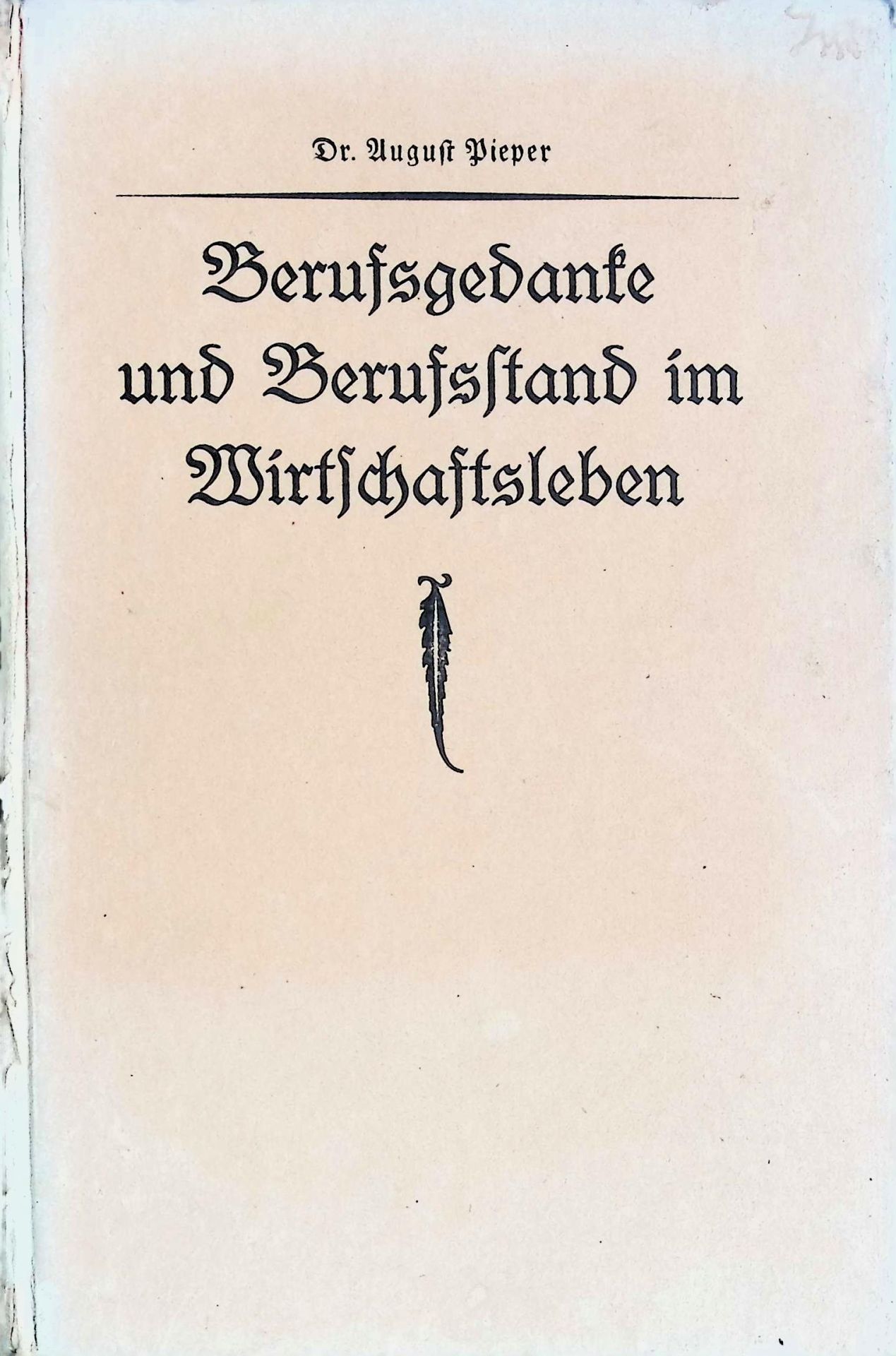 Berufsgedanke und Berufsstand im Wirtschaftsleben