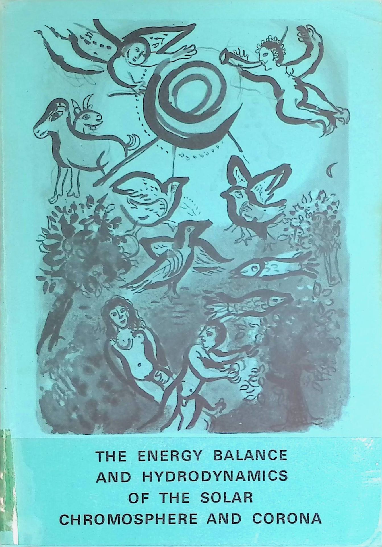 The Energy Balance and Hydrodynamics of the Solar Chromosphere and Corona