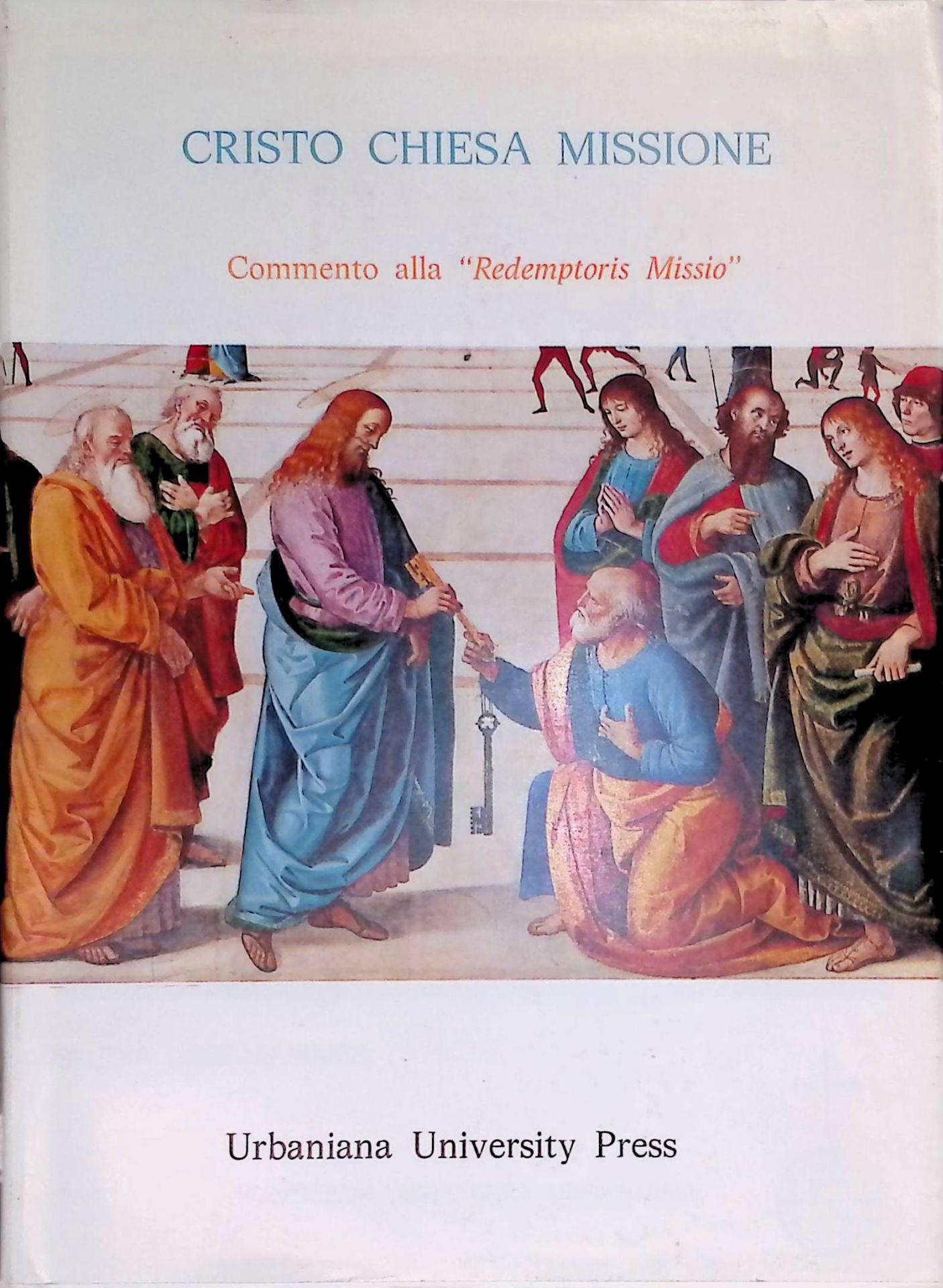 Cristo Chiesa missione. Commento alla Redemptoris missio
