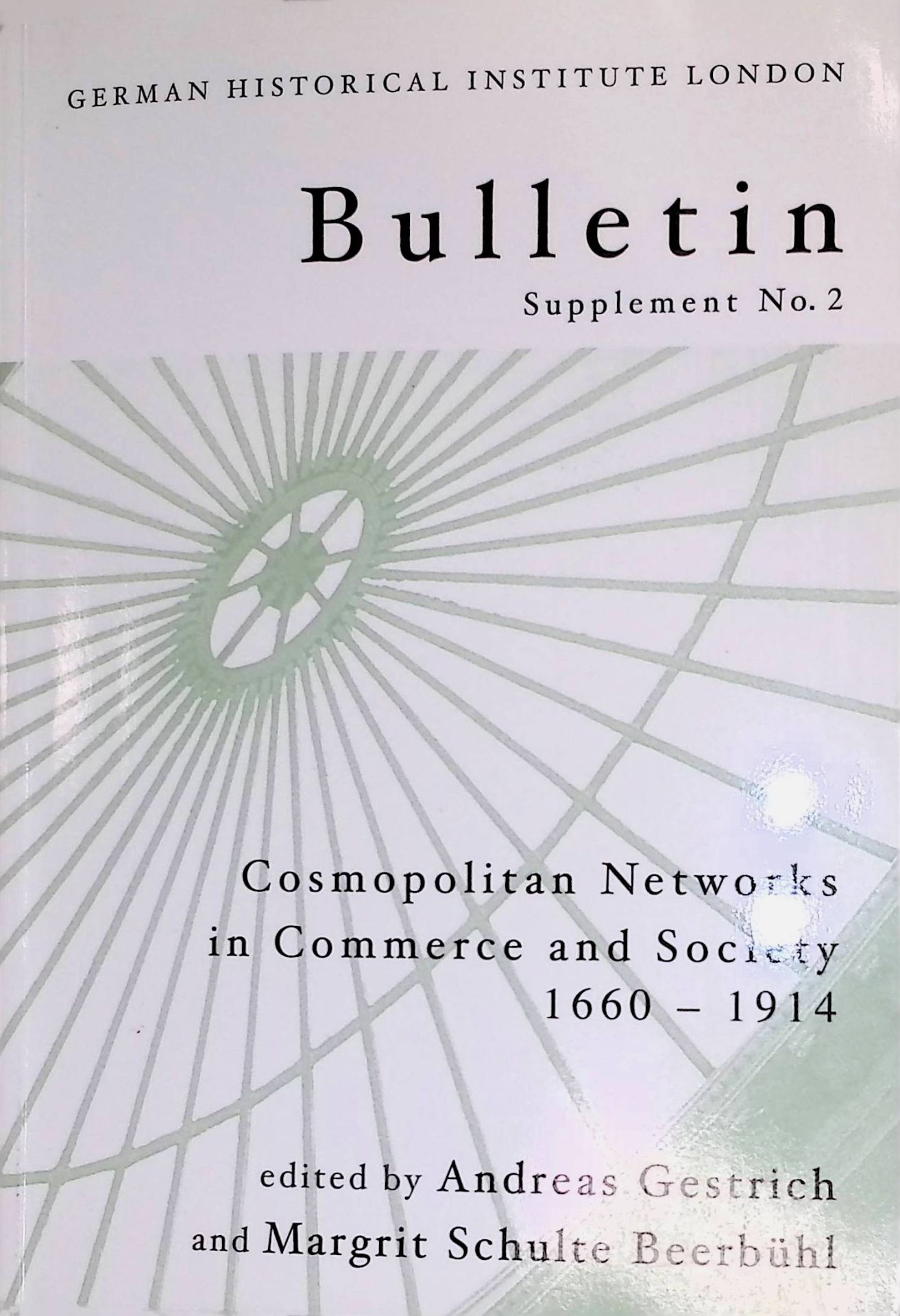 Cosmopolitan Networks in Commerce and Society 1660-1914
