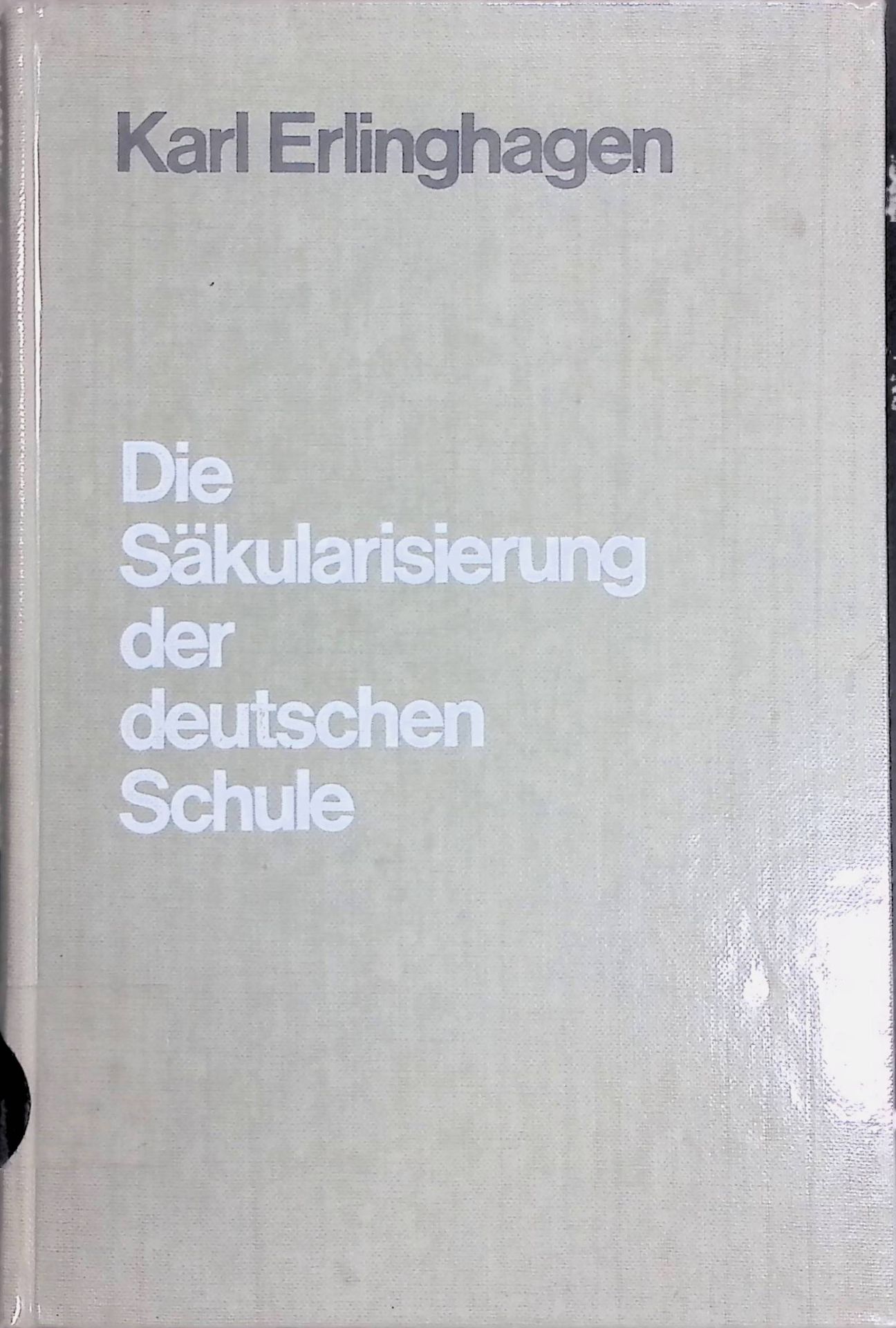 Die Säkularisierung der deutschen Schule