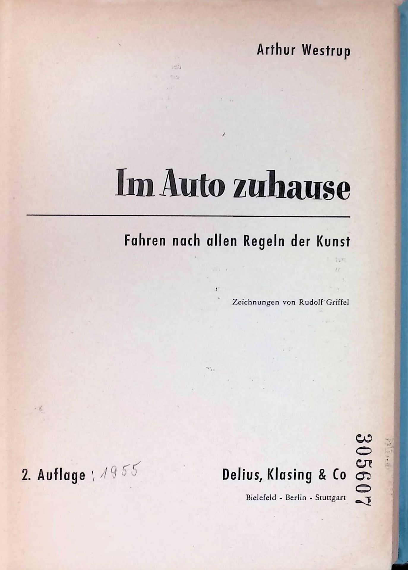 Im Auto zuhause : Fahren nach allen Regeln d. Kunst