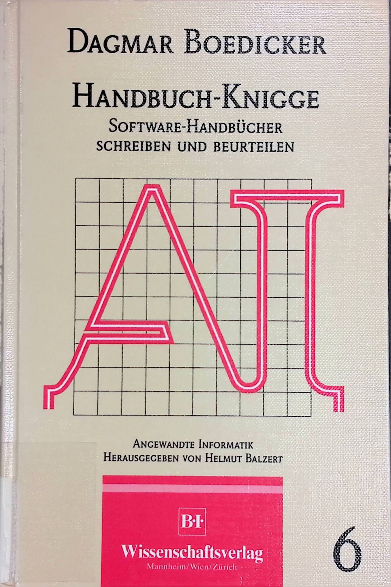 Handbuchknigge : Software-Handbücher schreiben und beurteilen