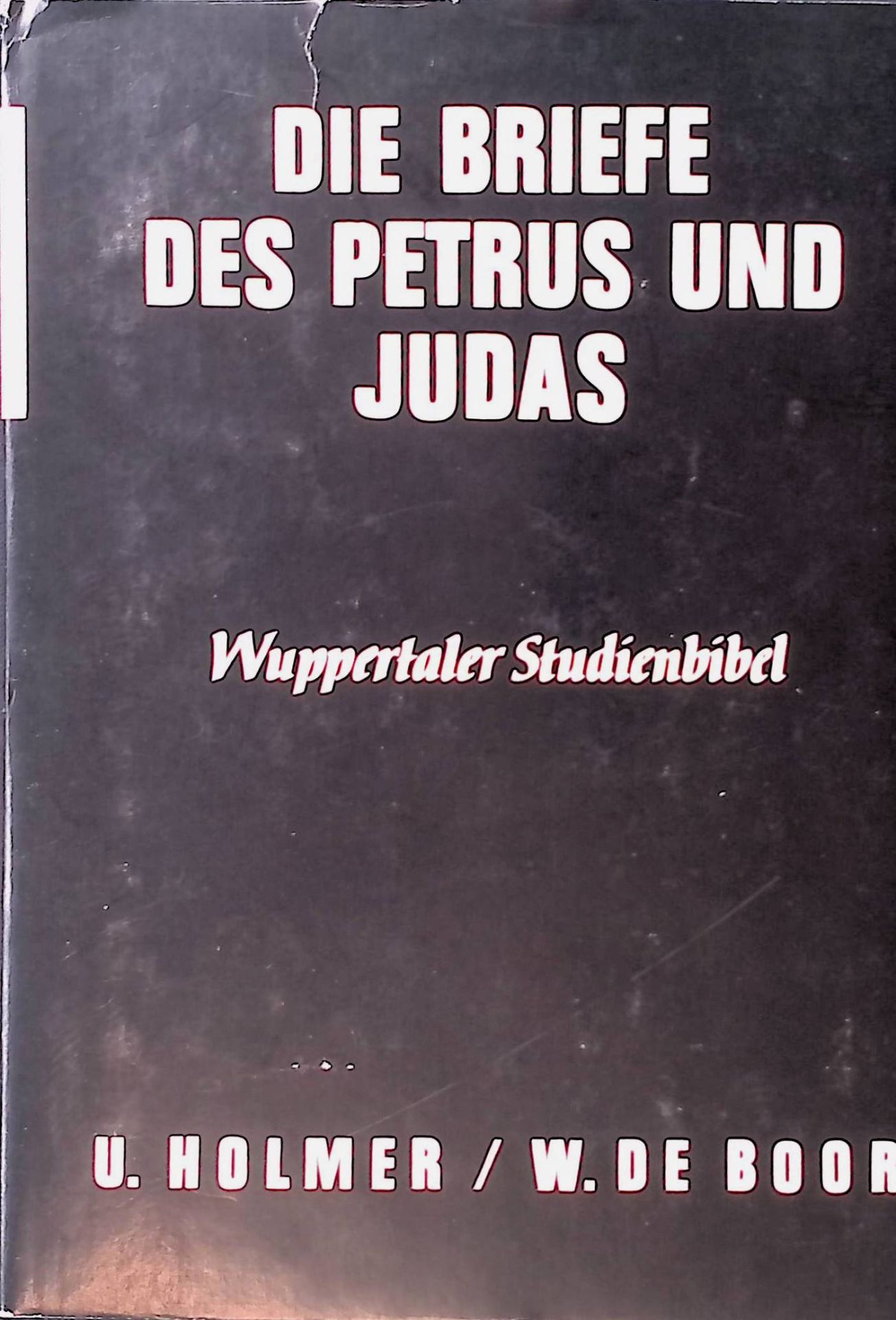 Die Briefe des Petrus und der Brief des Judas
