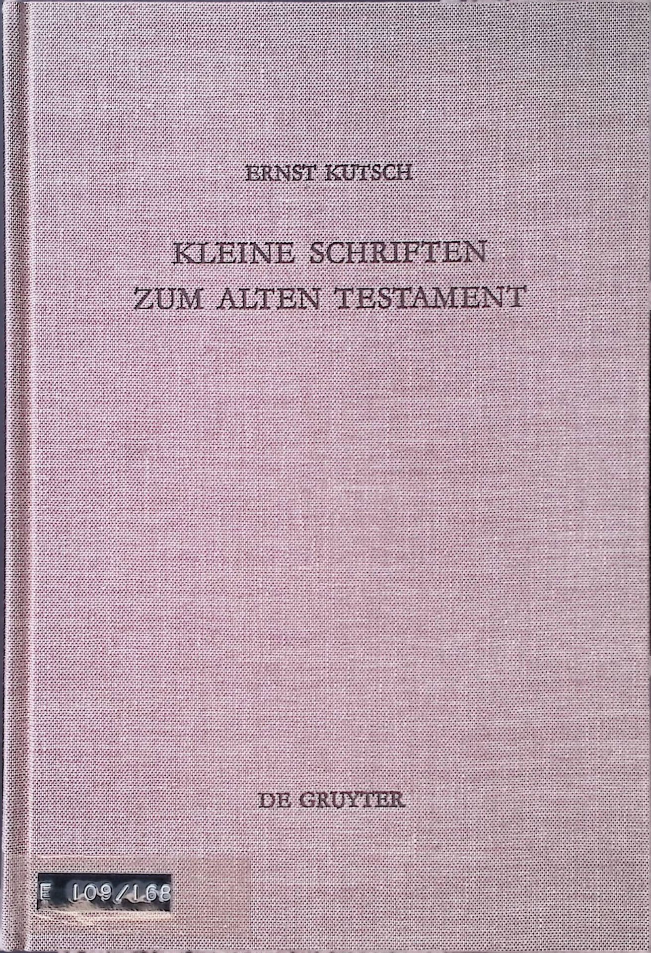 Kleine Schriften zum Alten Testament : zum 65. Geburtstag