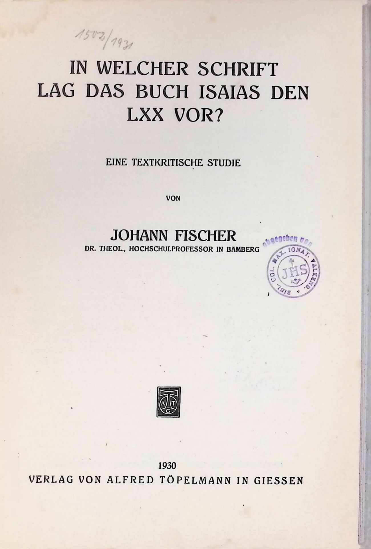 In welcher Schrift lag das Buch Isaias den LXX vor?