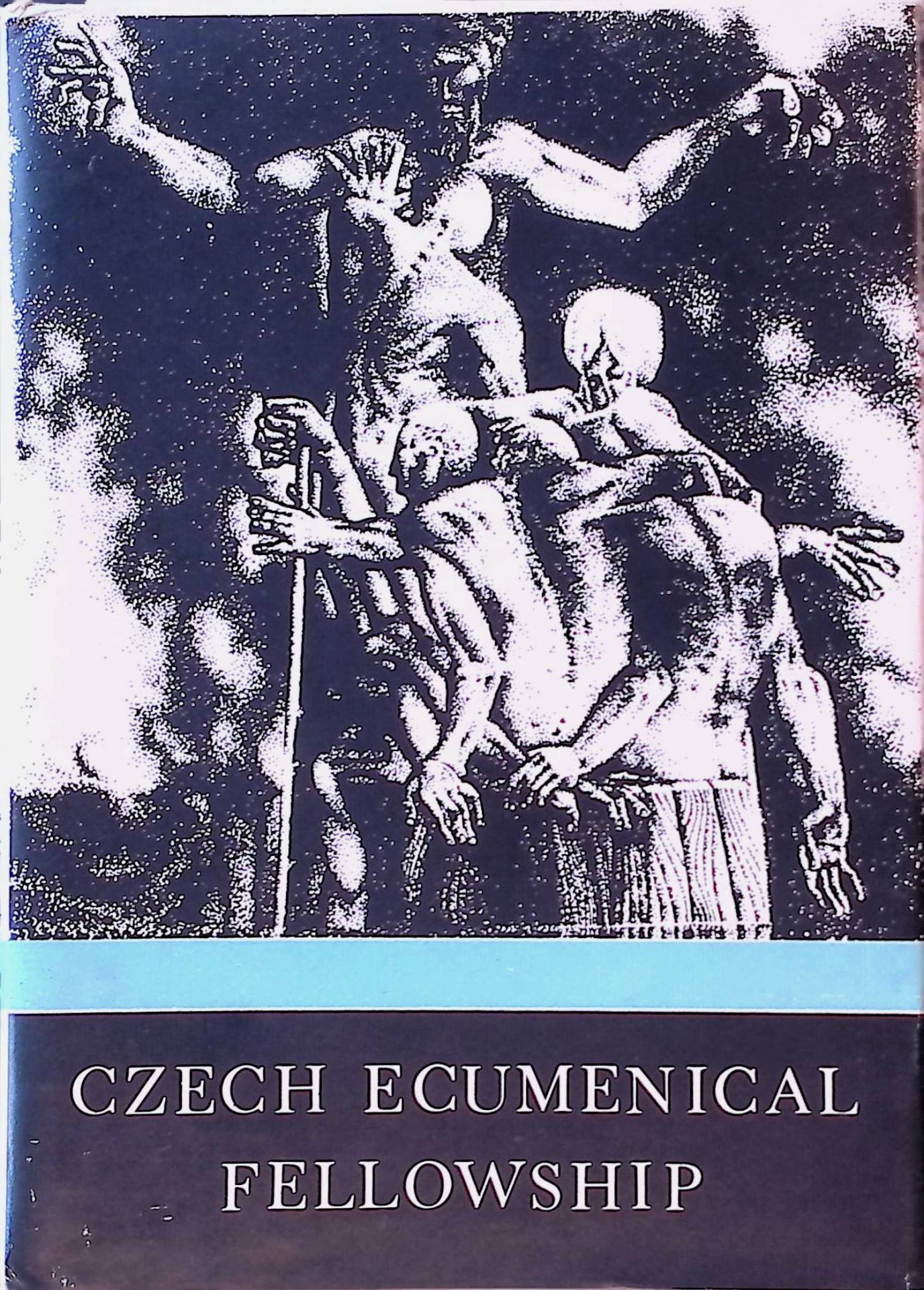 Czech ecumenical fellowship. Ecumenical Council of Churches in the Czech Socialist Republic Praha 1981