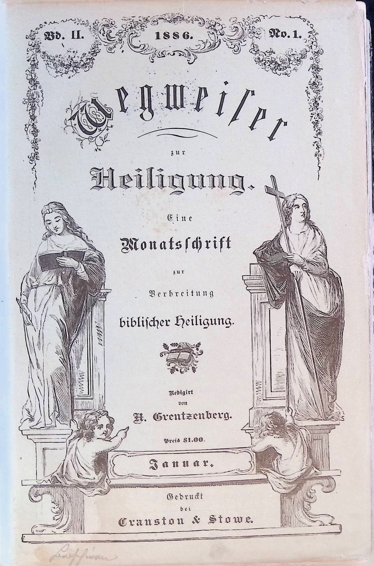 Wegweiser zur Heiligung. Eine Monatsschrift zur Verbreitung biblischer Heiligung: BAND II: 1886 (KOMPLETTER JAHRGANG) - Januar - Dezember