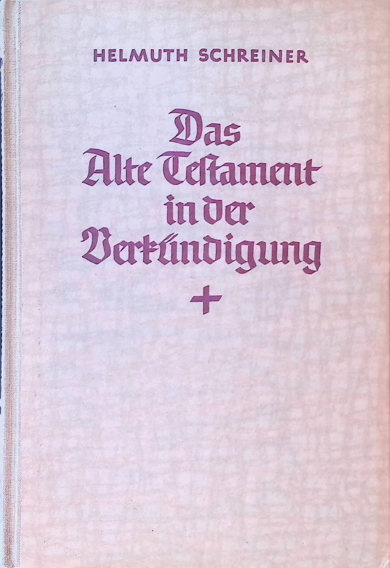 Das Alte Testament in der Verkündigung