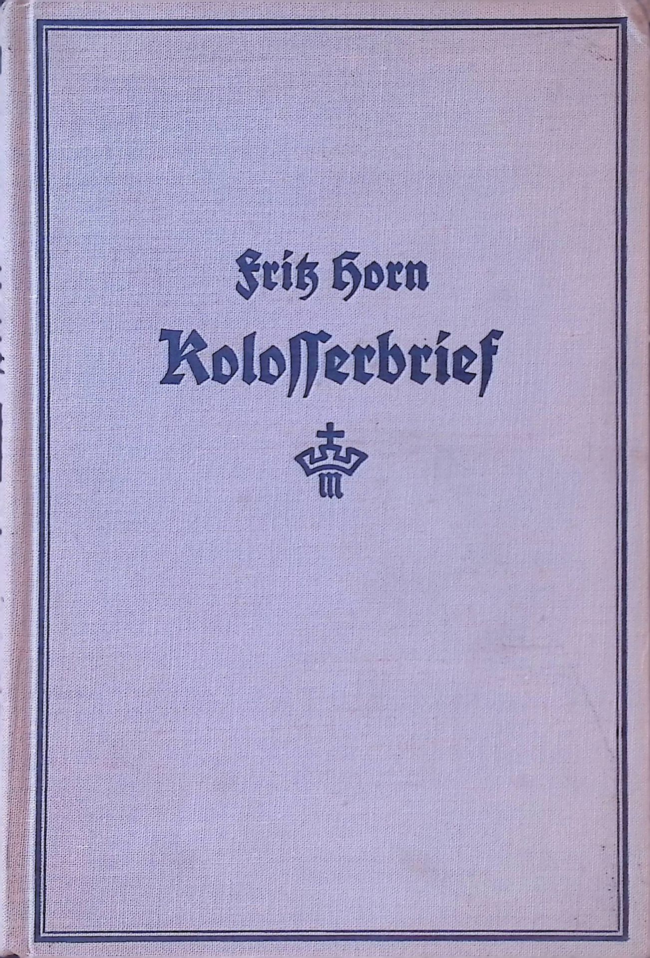 Der Brief an die Kolosser : Betrachtgn