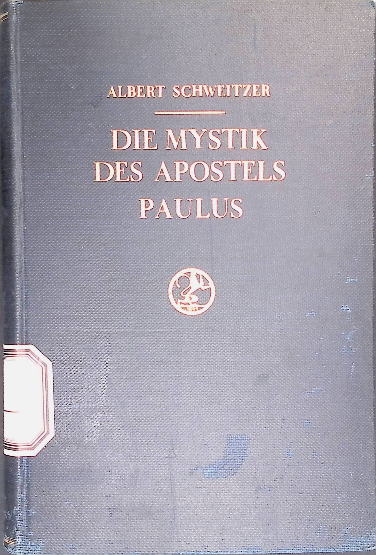 Die Mystik des Apostels Paulus