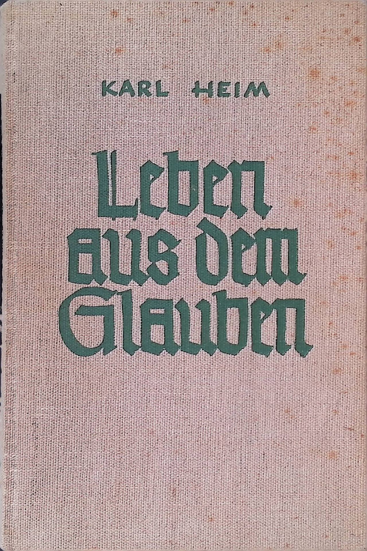 Leben aus dem Glauben. Beiträge zur Frage nach d. Sinn d. Lebens