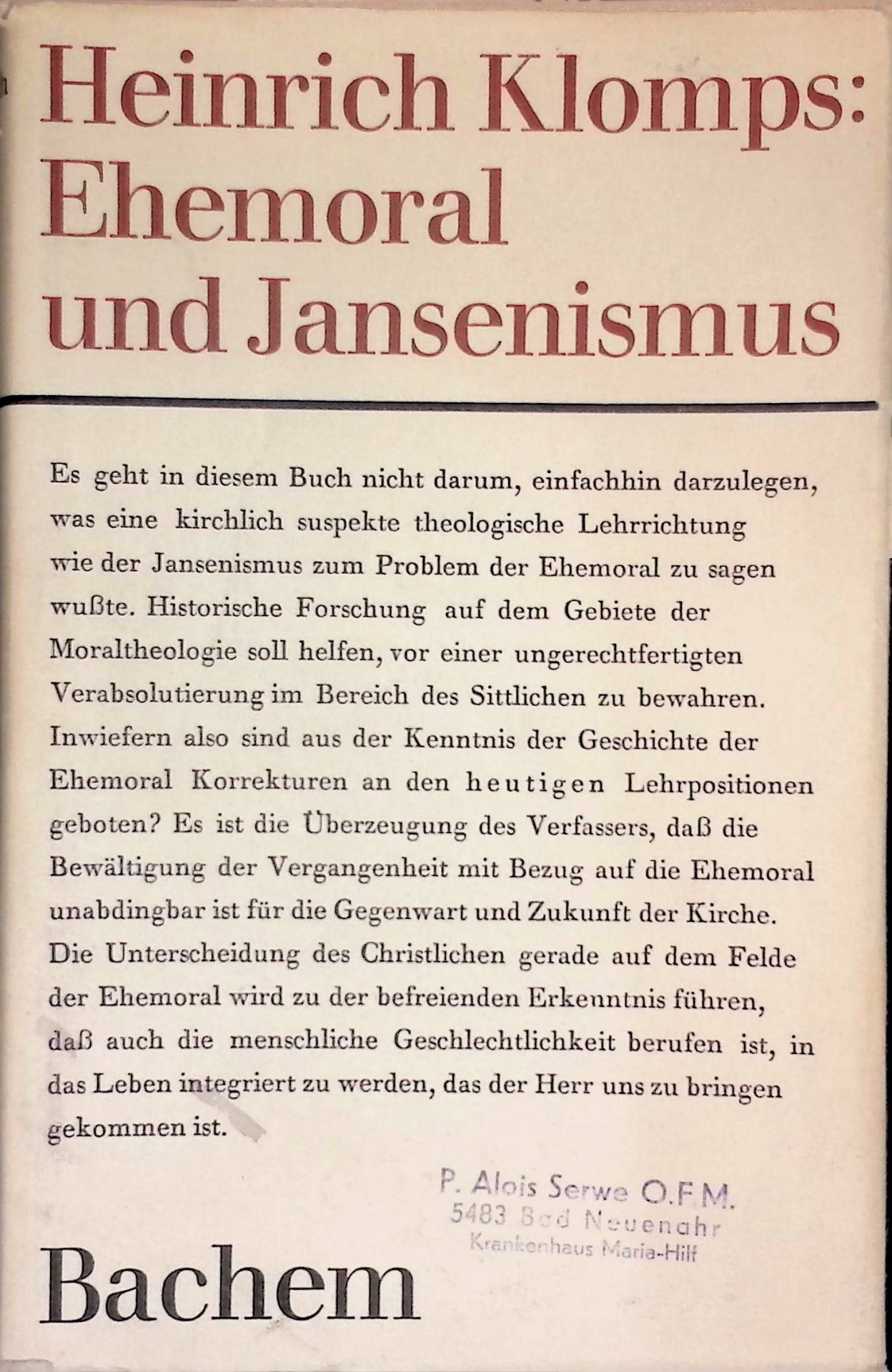 Ehemoral und Jansenismus. Ein Beitrag zur Überwindung des sexualethischen Rigorismus
