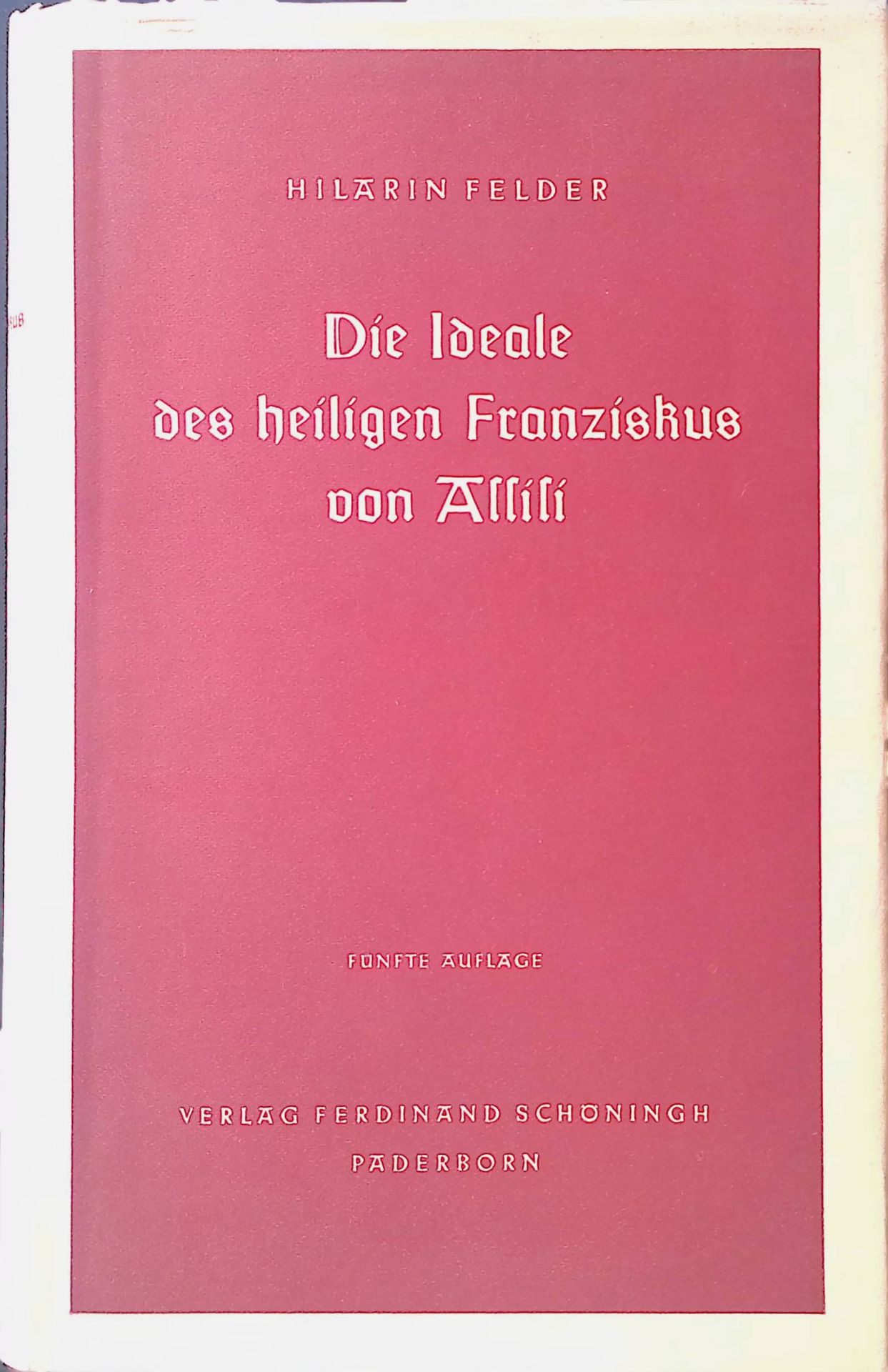 Die Ideale des heiligen Franziskus von Assisi