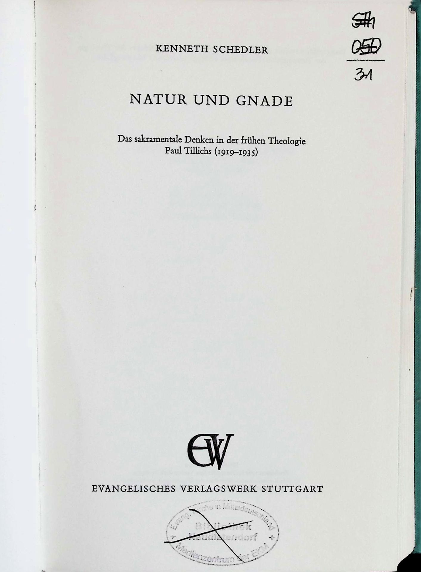 Natur und Gnade : Das sakramentale Denken in d. frühen Theologie Paul Tillichs (1919 - 1935)