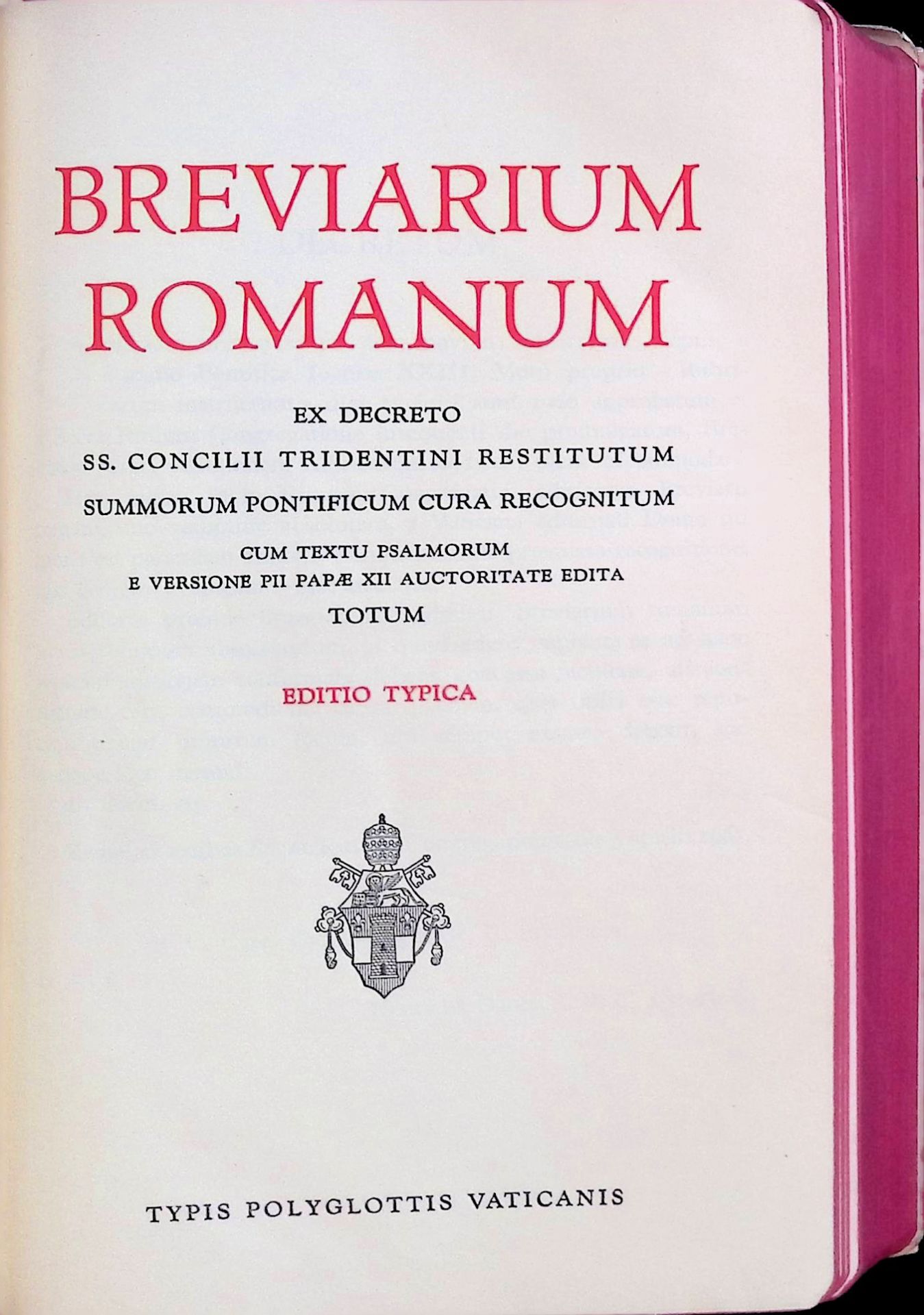 Breviarium Romanum Ex decreto SS. Concilii Tridentini Restitutum summorum Pontificum Cura recognitum