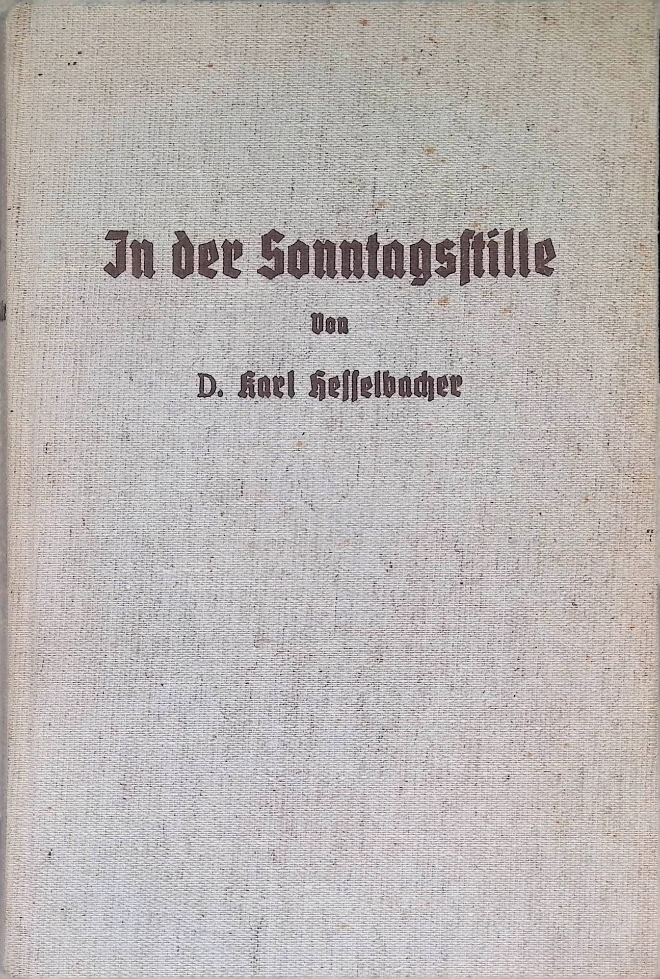 In der Sonntagsstille. Betrachtungen
