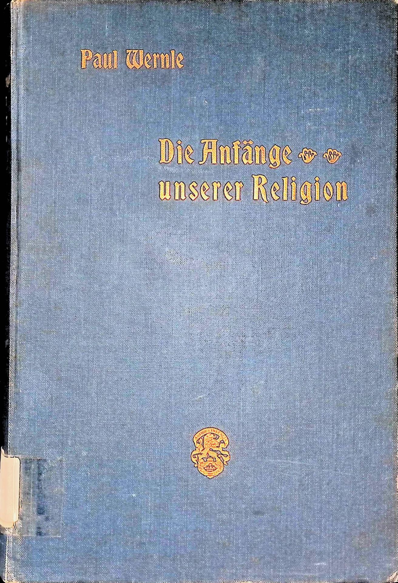 Die Anfänge unserer Religion