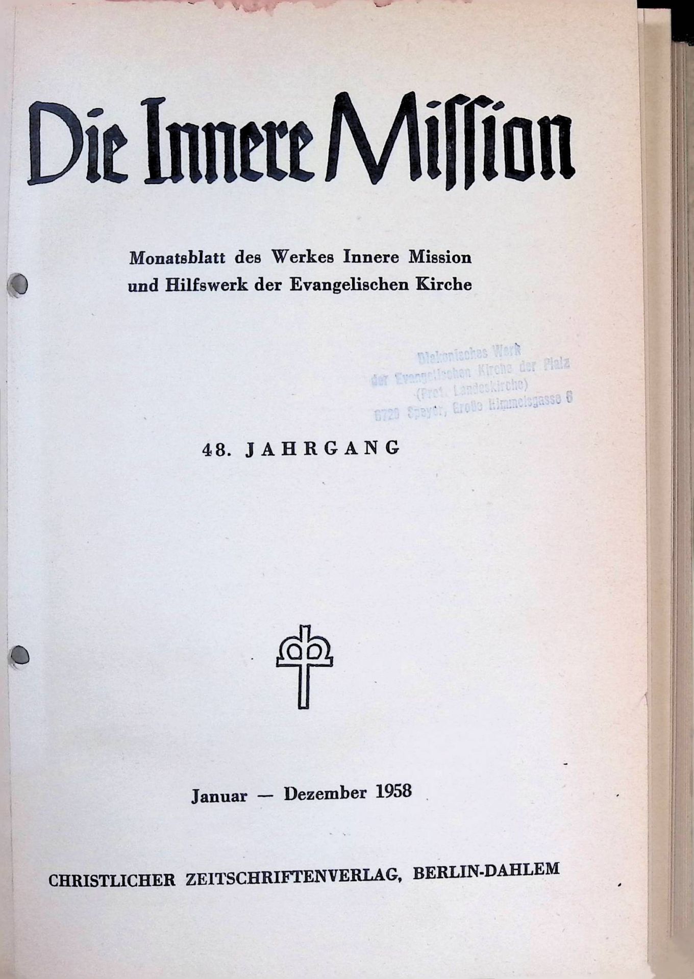 Heilung durch Seelsorge - in: Die Innere Mission. Monatsblatt des Werkes Innere Mission und Hilfswerk der Evangelischen Kirche