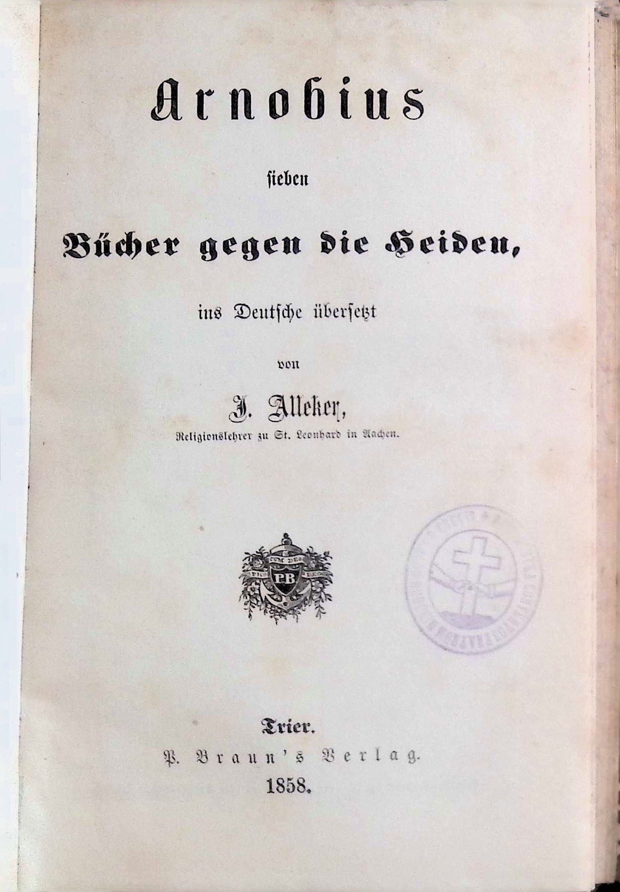 Arnobius sieben Bücher gegen die Heiden