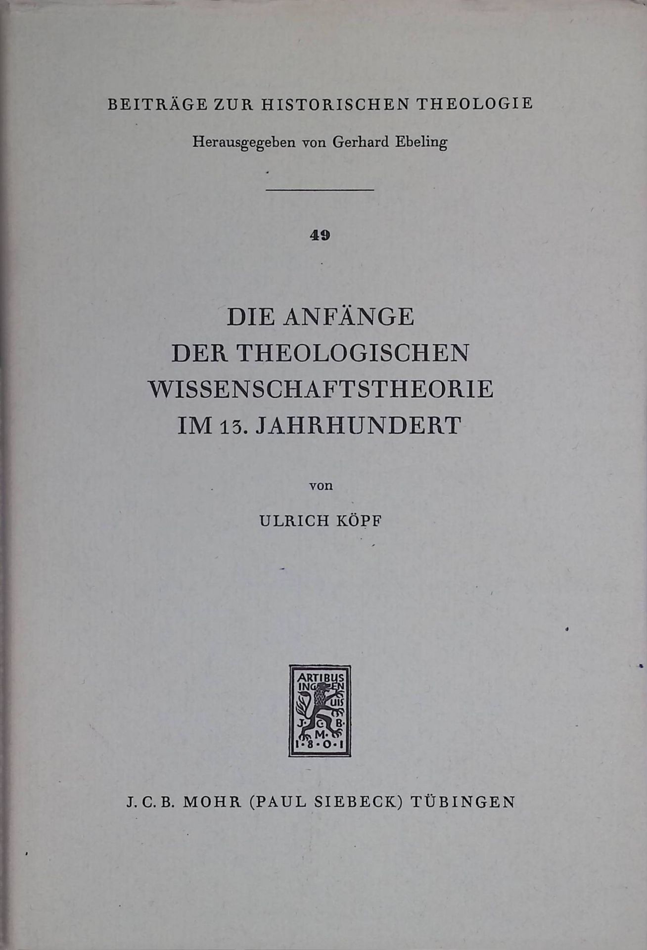 Die Anfänge der theologischen Wissenschaftstheorie im 13. Jahrhundert
