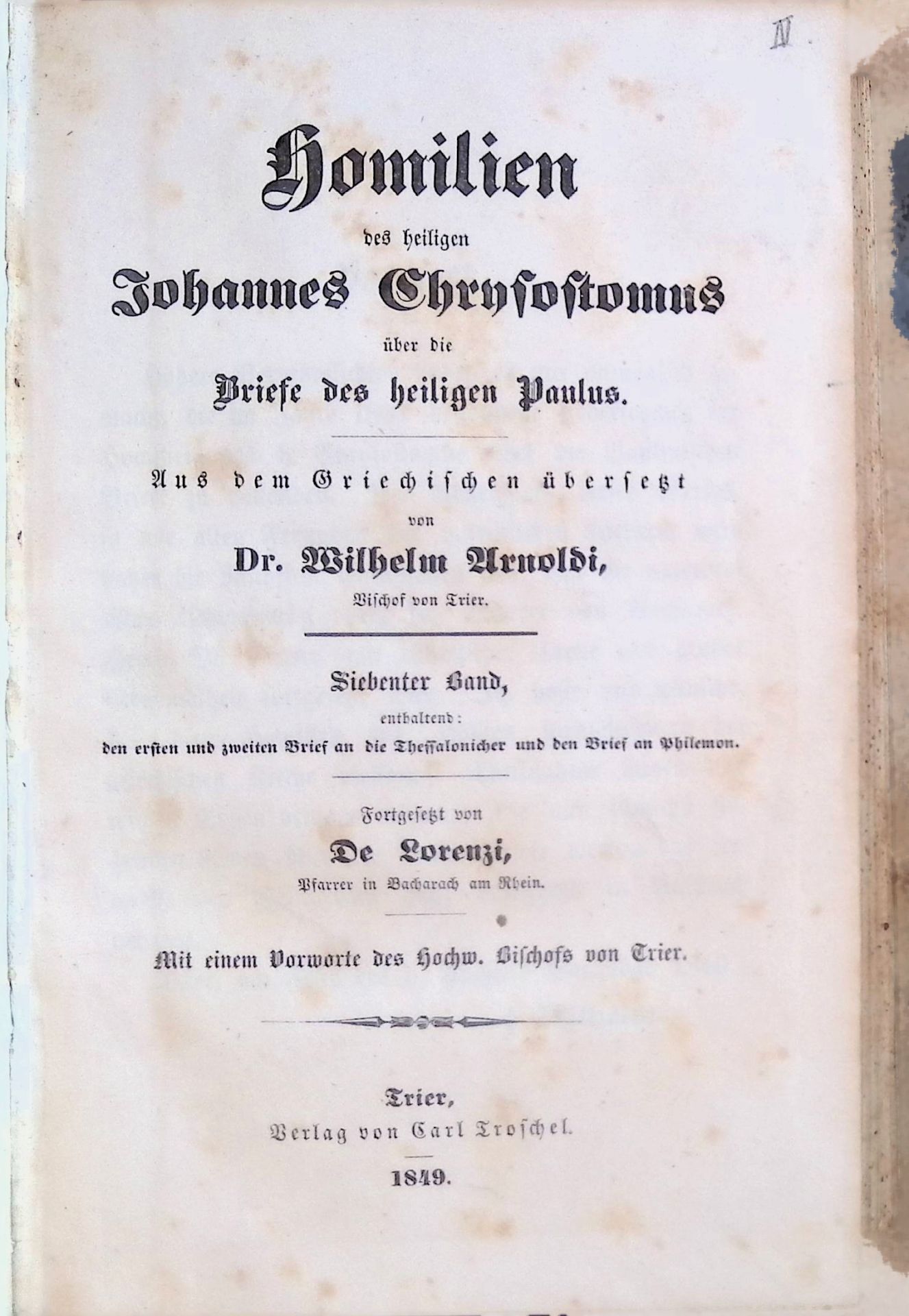Homilien des heiligen Johannes Chrysostomus über die Briefe des heiligen Paulus: 7., 8. und 9. BAND (KOMPLETT in einem Buch) - Erster und zweiter Brief an die Thessalonicher und der Brief an Philemon/ Zwei Briefe an Timotheus und den an Titus/ Die Homilien über den Brief an die Hebräer
