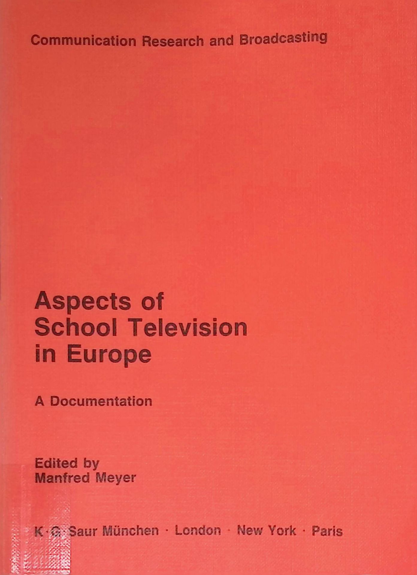 Aspects of school television in Europe: a documentation