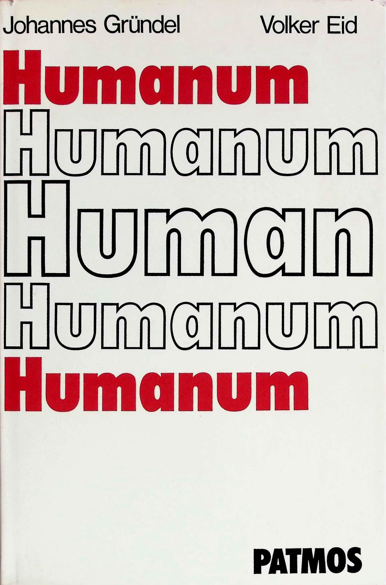 Humanum : Moraltheologie im Dienst d. Menschen