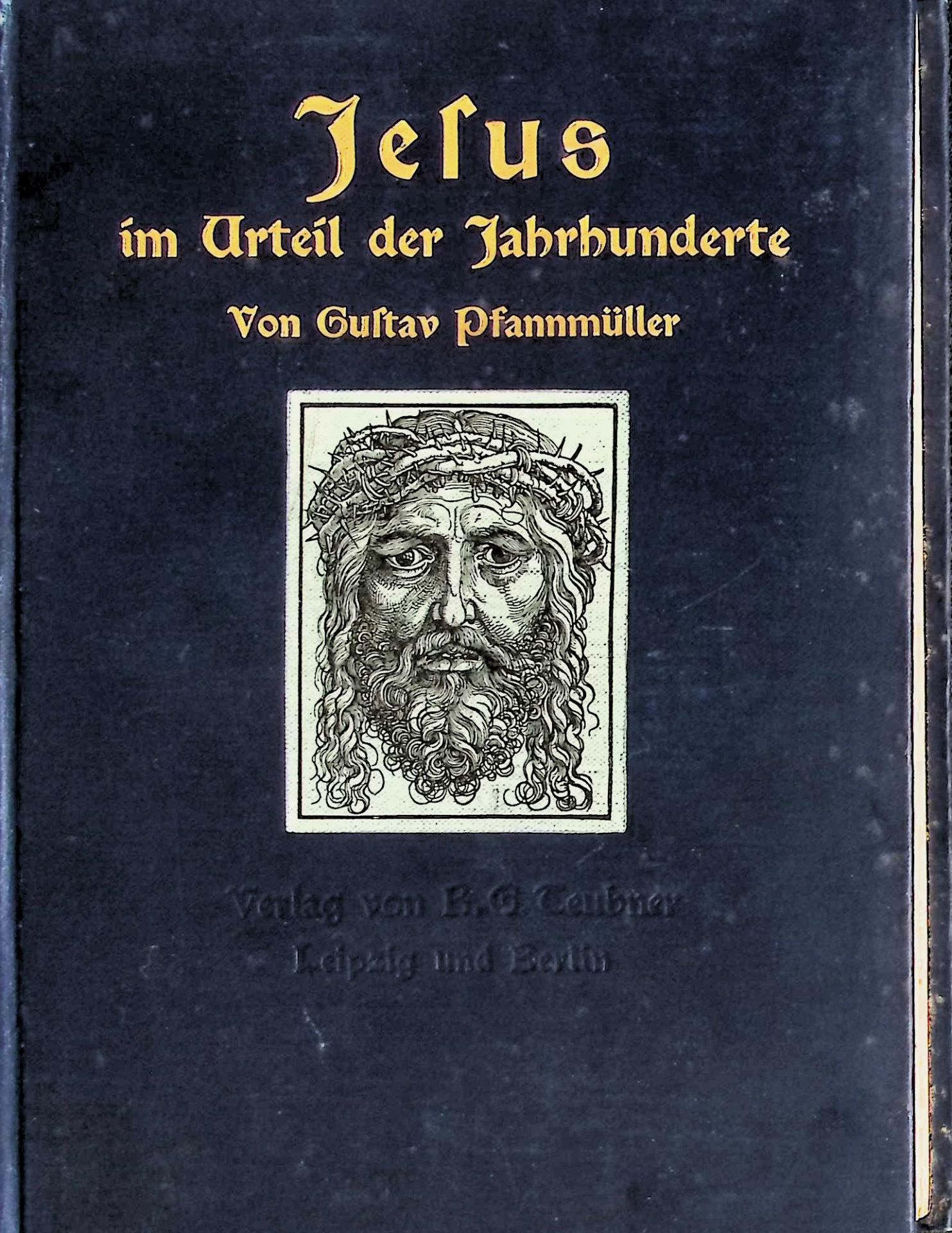 Jesus im Urteil der Jahrhunderte