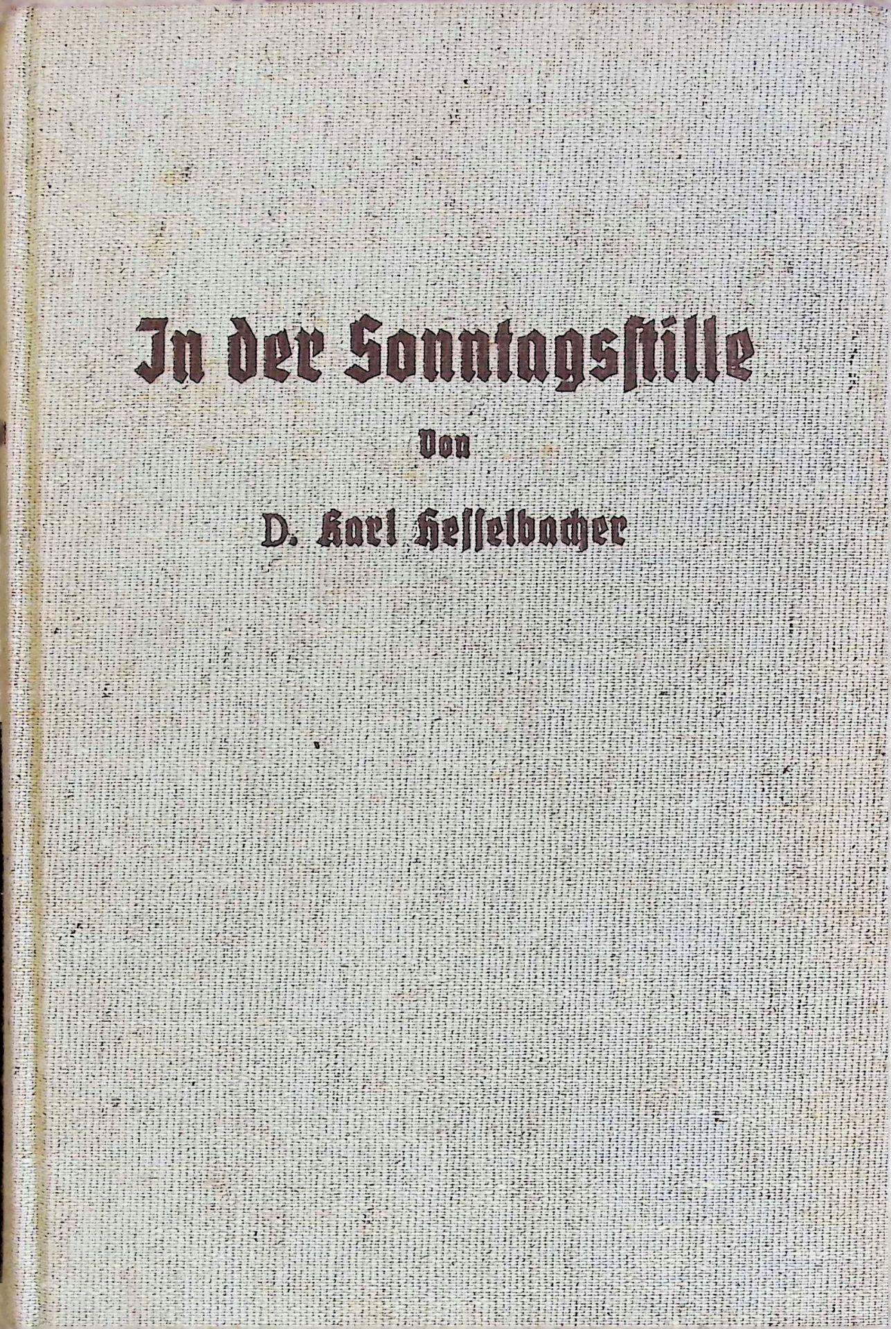 In der Sonntagsstille. Betrachtungen