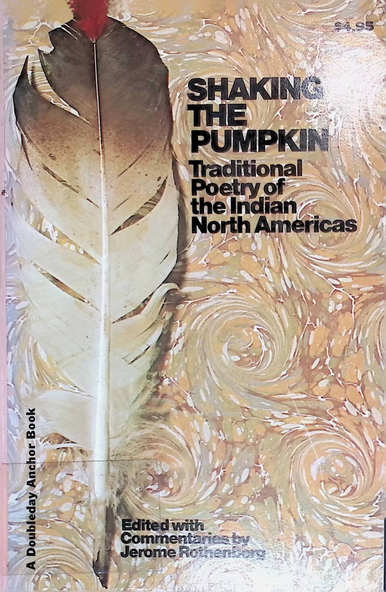 Shaking the Pumpkin: Traditional Poetry of the Indian North Americas