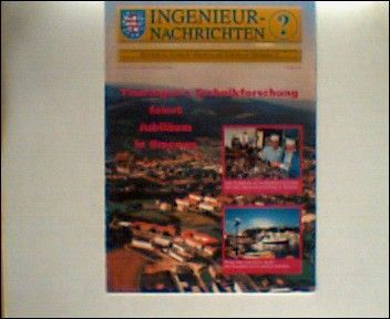 Thüringen's Technikforschung feiert Jubiläum in Ilmenau - Ingenieur-Nachrichten - Zeitschrift des Vereins der Ingenieure und Techniker in Thüringen e.V. Ausgabe Nr.6