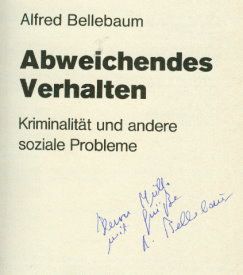 Abweichendes Verhalten : Kriminalität und andere soziale Probleme (SIGNIERTES EXEMPLAR)