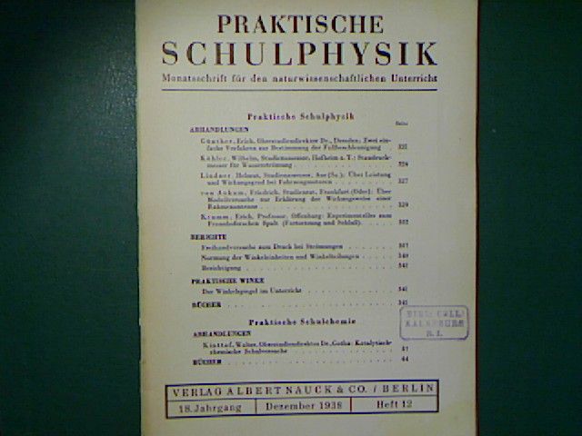 Zwei einfache Verfahren zur Bestimmung der Fallbeschleunigung. - 12.Heft 1938 - Praktische Schulphysik. Monatsschrift für den naturwissenschaftlichen Unterricht