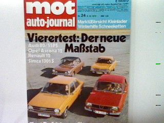 Test: Vierertest I: Audi 80/55 PS, Opel Ascona 12, Renault 12, Simca 1301 S. - in: 24.Heft 1972. - MOT Auto-Journal. Die Zeitschrift für wirtschaftliches Fahren