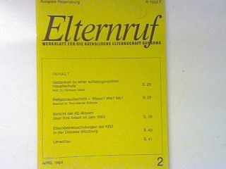 Religionsunterricht - Wieso?Wie?Wo?. - in 2.Heft 1984 : Elternruf