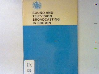 Organisation of Broadcasting Authorities. - in : Sound and Television Broadcasting in Britain