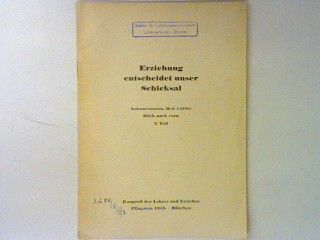 Der Mittelbau im Rahmen einer Neugestaltung unseres Schulwesens. - in : Erziehung entscheidet unser Schicksal - Heft 4/1958, Dokumentation - Blick nach vorn 2. Teil