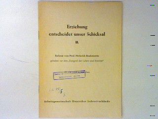 Erziehung entscheidet unser Schicksal II
