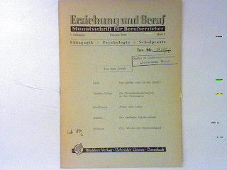 Das Größte aber ist die Liebe (Fortsetzung). - in : Heft 2 - Erziehung und Beruf