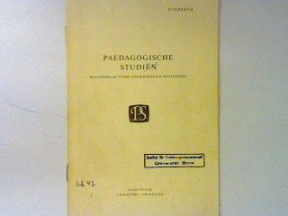 Werden unsere Jugendlichen infantil? - Das Problem des Inflantilismus und der Akzeleration in erziehungswissenschaftlicher Sicht. - in : Paegagogische Studien